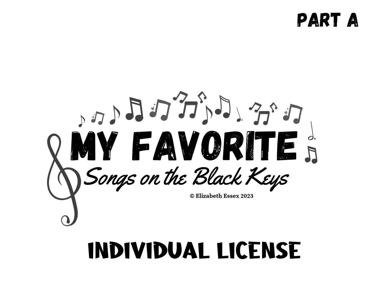 My Favorite Songs on the Black Keys Part A 3 Black Keys Individual License Music Teacher