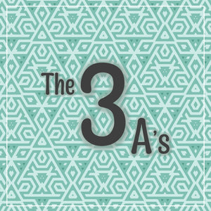 The Three A's