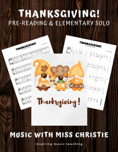 Thanksgiving!: A Pre-staff and Elementary Solo
