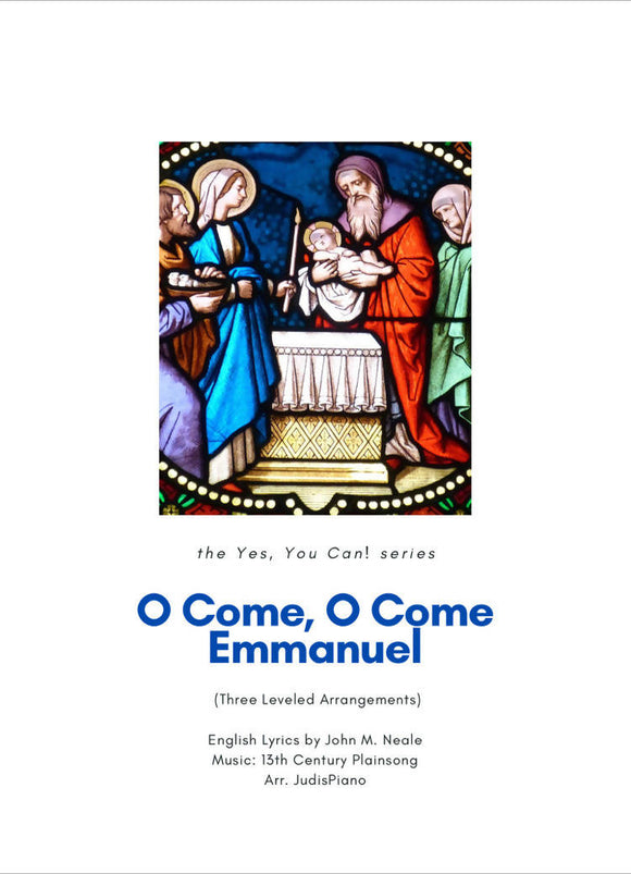 O Come, O Come Emmanuel - STUDIO LICENSE - 3 leveled arrangements - arr. JudisPiano