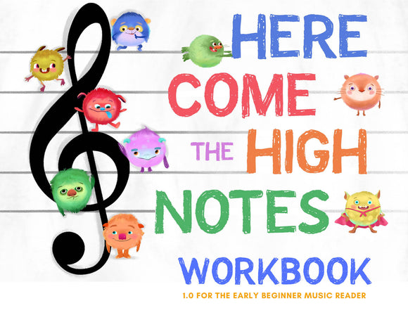 Workbook - Here Come the High Notes