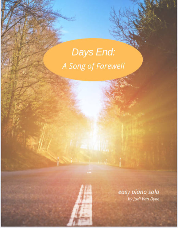 Days End: A Song of Farewell by JudisPiano