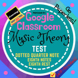 Google Classroom DIGITAL Music Theory Lesson 24 TEST UNIT 6 - Self-Grading