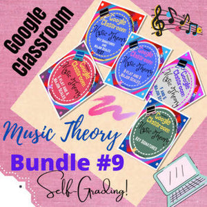 Google Classroom DIGITAL Music Theory UNIT 9 BUNDLE Lessons 33-37 - Self-Grading
