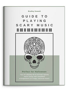 Guide to Playing Scary Music
