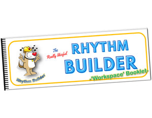 ‘Rhythm Builder Workspace’ Booklet