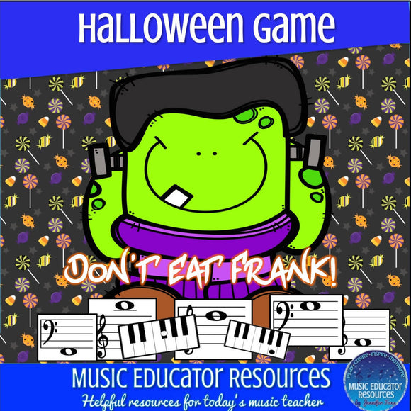 Don't Eat Frank Halloween Note Reading Game Music Teacher Resources