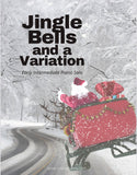 Jingle Bells & a Variation - Early Intermediate Piano Solo - arr. JudisPiano