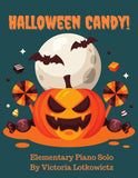 Halloween Candy! (Elementary Piano Solo)