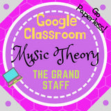 Google Classroom DIGITAL Music Theory Lesson 9: The Grand Staff - Self-Grading