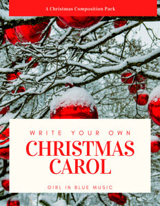Write Your Own Christmas Carol: A Christmas Composition Pack