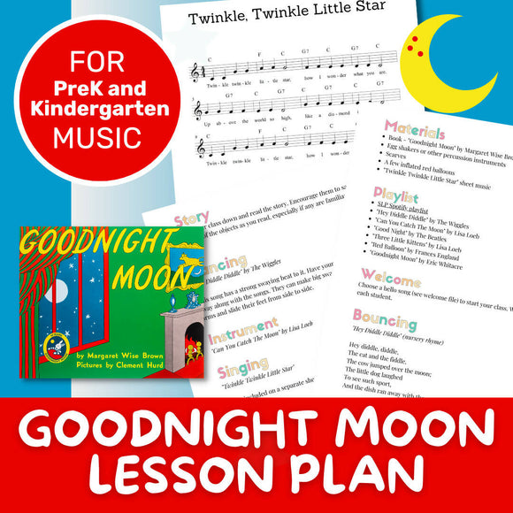 Goodnight Moon Storybook Music Lesson Plan (PreK - 2)