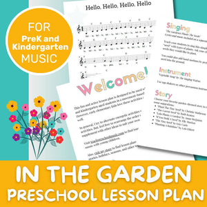 In The Garden Music Lesson Plan (Grades PreK - 2)