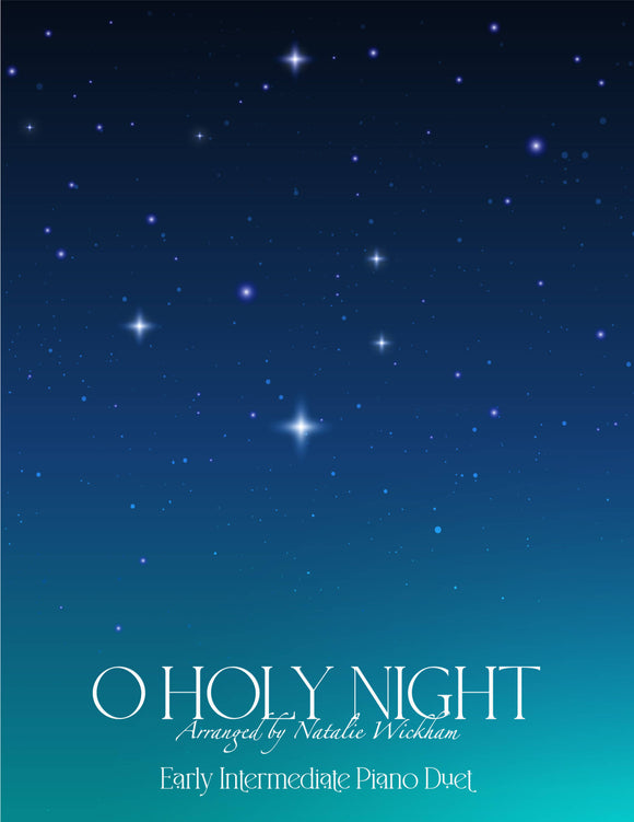 O Holy Night Early Intermediate Christmas Piano Duet