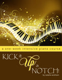 Kick-it-up-a-Notch! A one-week intensive piano course