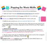 Popping for Music Skills