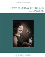 12 Warm-ups and Exercises for Singers