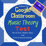 Google Classroom DIGITAL Music Theory Lesson 20 TEST UNIT 5 - Self-Grading