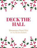 Deck the Hall: Elementary Piano Solo