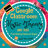 Google Classroom DIGITAL Music Theory Lesson 28 TEST UNIT 7 - Self-Grading