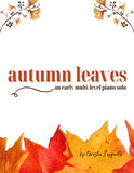 Autumn Leaves - a Pre-Reading and Elementary Piano Solo