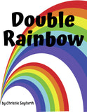 Double Rainbow | Early Elementary Solo