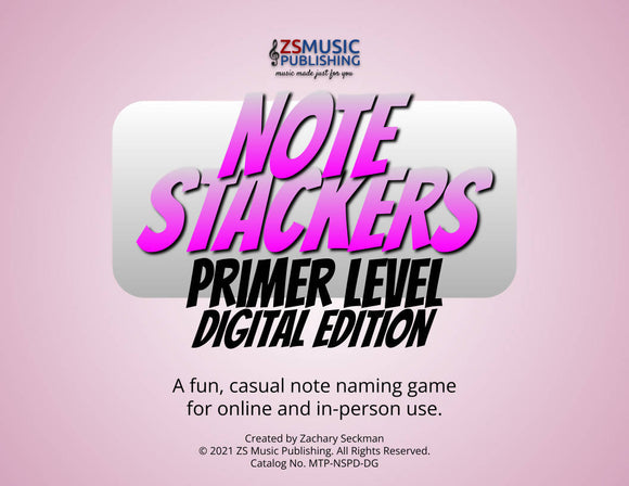 NoteStackers Primer Level Digital Edition