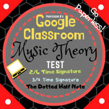 Google Classroom DIGITAL Music Theory Lesson 16 TEST UNIT 4 - Self-Grading