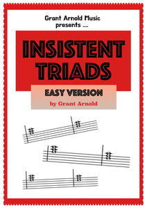 Insistent Triads (Easy Version) STUDIO LICENCE