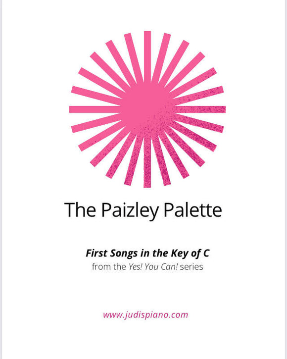 The Paizley Palette - First Songs in the Key of C, by JudisPiano