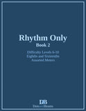Rhythm Only - Book 2 (E-Book Copy)
