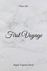 First Voyage (Late Intermediate Piano Solo)