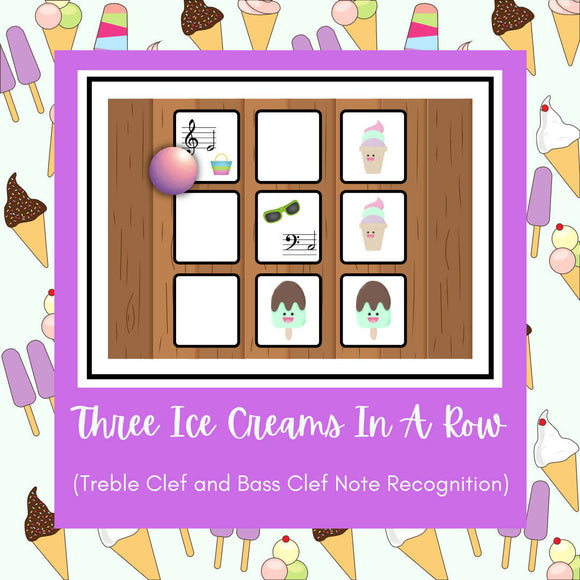 Note Recognization Game Three Ice Creams In A Row | Note Recognition Game – Music Teacher Resources