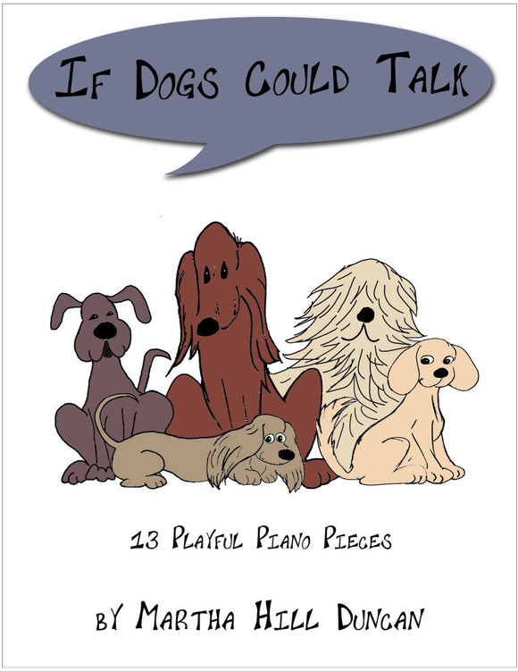 If Dogs Could Talk - 13 Playful Piano Pieces (E-Book)