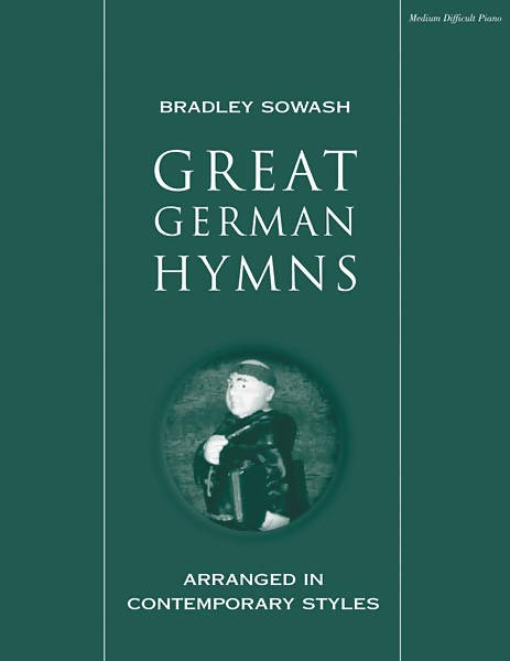 Great German Hymns arranged in contemporary styles