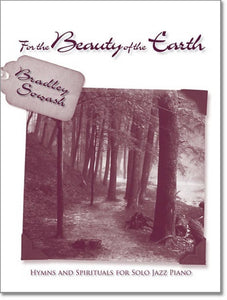 For the Beauty of the Earth Collection