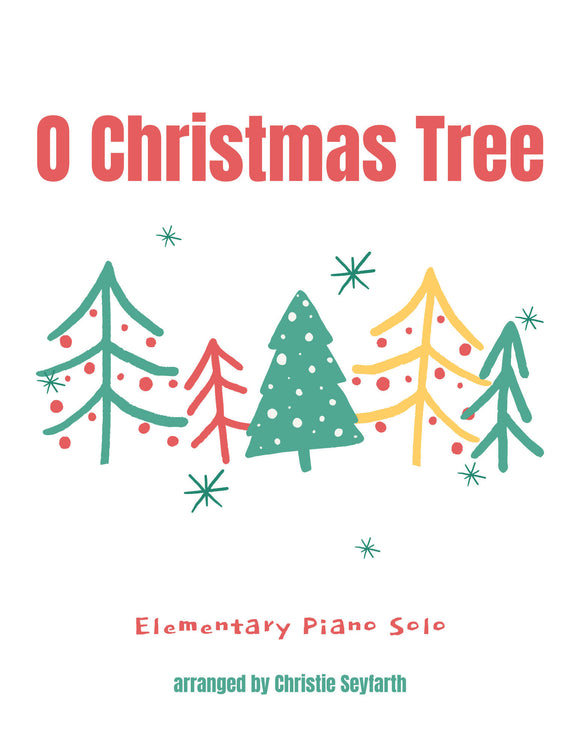 O Christmas Tree: Elementary Piano Solo