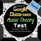 Google Classroom DIGITAL Music Theory Lesson 4 TEST UNIT 1 - Self-Grading