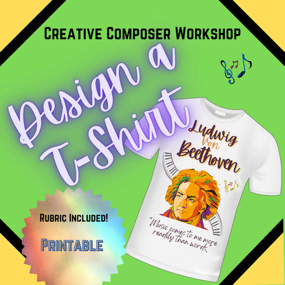 Design a Music Composer T-Shirt Lesson Project - Printable